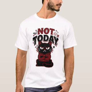 T-shirt drôle de chat noir grincheux Pas aujourd'h