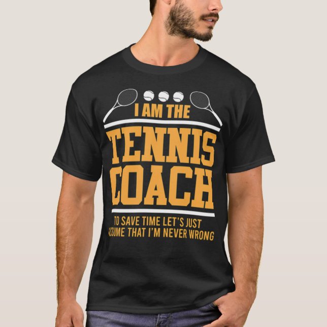 T-shirt Drôle de dire pour l'entraîneur de tennis Tennis b (Devant)