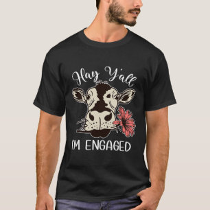 T-shirt Drôle de foin vous tous je suis fiancée vaches cou