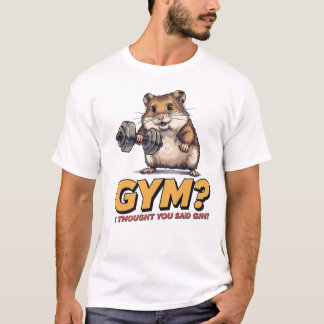 T-shirt drôle de hamster de gym – Je pensais que v