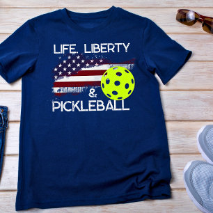 T-shirt Drôle de Life Liberty et Pickleball