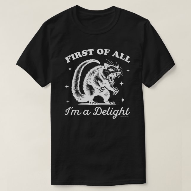 T-shirt drôle de l'opossum - Je suis un délice (Design devant)