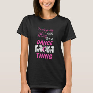 T-shirt drôle de maman de laque et de danse de