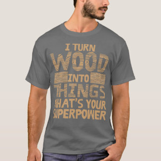 T-shirt Drôle de menuiserie produit charpentier bois trava