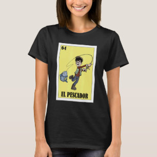 T-shirt Drôle de Mexicain pour Pêcheur El Pescador