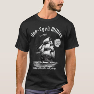 T-Shirt Drôle de navire pirate à un oeil Willies