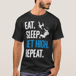 T-shirt Drôle de parachutisme Manger Dormir Se droguer Rép