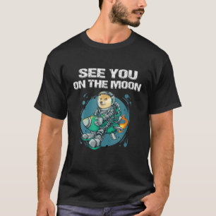 T-shirt Drôle de vous voir sur la lune Dogecoin DOGE