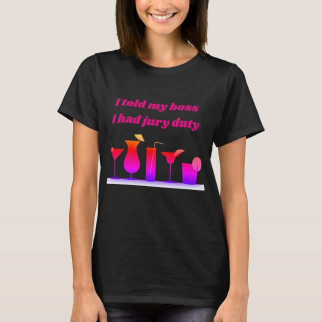 T-shirt drôle des fonctions de juré des femmes (Devant)