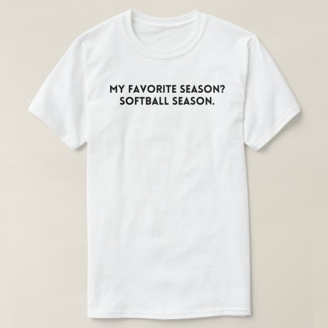 T-shirt Drôle des paroles de softball | Jour du devis de s (Design devant)