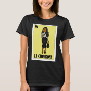 T-shirt Drôle design mexicain pour Hispanas - La Chingona