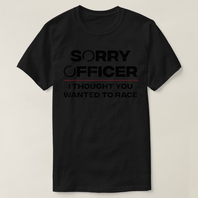 T-shirt Drôle Désolé Officier Cop Cadeau Pour Les Hommes D (Design devant)