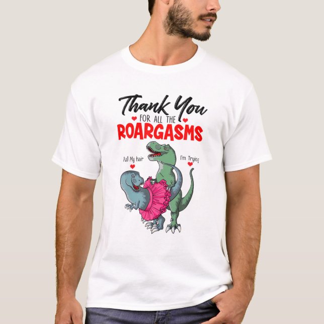T-shirt Drôle Dinosaure Couple Merci Pour Tous Les Roargas (Devant)