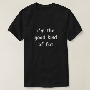 T-shirt Drôle Dire Gros Citation Bon Type Graisse Diet Pl