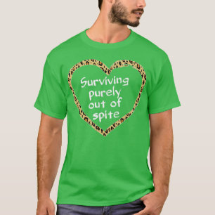 T-shirt Drôle dire hommes femmes léopard survit purement v