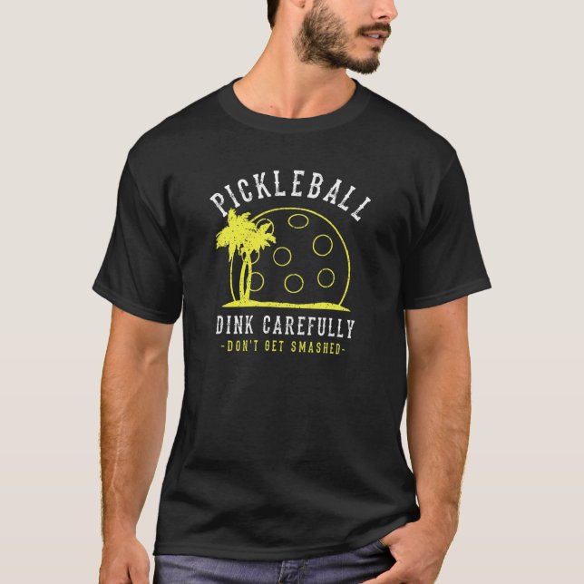 T-shirt Drôle Distressed Pickleball Dink Soigneusement Don (Devant)