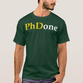 T-shirt drôle doctorat fait doctorat cadeau étudiant de do