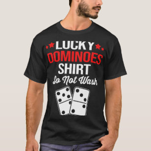 T-shirt Drôle Domino Joueur C'Est Mon Lucky