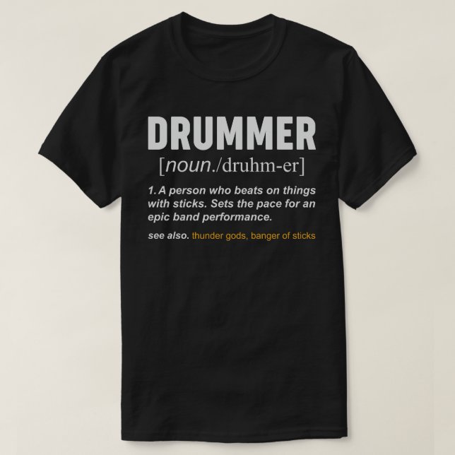 T-shirt Drôle Drummer Définition Musicien Bande Citation (Design devant)