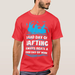 T-shirt Drôle du Rafting