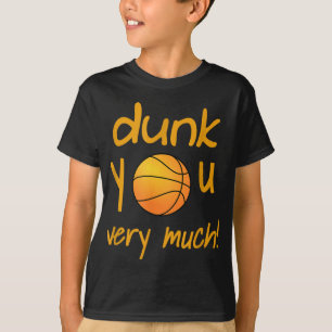 T-shirt Drôle Dunk Vous Beaucoup De Basketball Camp D'Été 