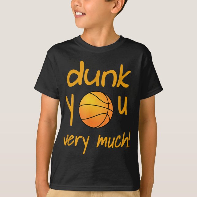 T-shirt Drôle Dunk Vous Beaucoup De Basketball Camp D'Été  (Devant)