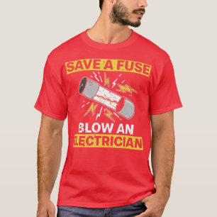 T-shirt Drôle Electricien Art Hommes Femmes Fuse Électriqu