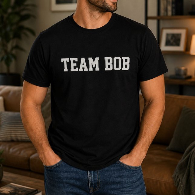T-shirt Drôle Équipe Personnalisée Bob Anniversaire Person (Créateur téléchargé)