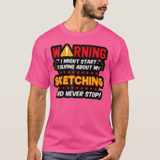 T-shirt Drôle Esquisse Artiste Dessin Dire Plaisanterie Gr