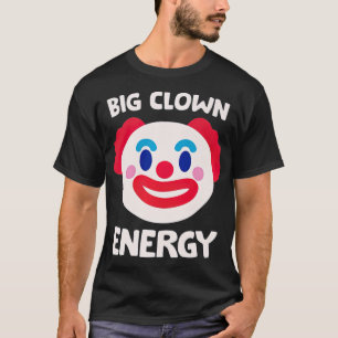 T-shirt Drôle et Vintage Big Clown inspecteur de l'énerg