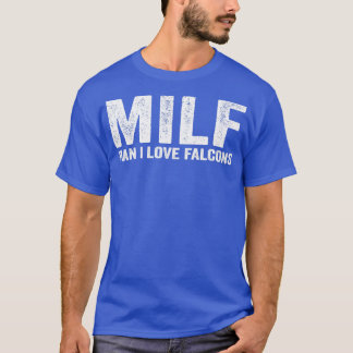 T-shirt Drôle Faucon MILF MILF Homme I Love Falcons