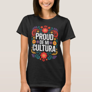 T-shirt Drôle fier de mi cultura héritage mexicain disant