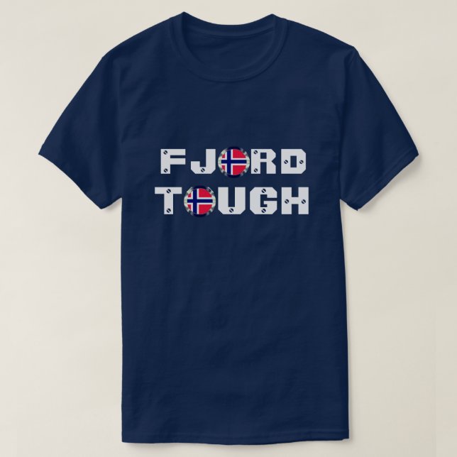T-shirt Drôle "Fjord Tough" et drapeau norvégien (Design devant)