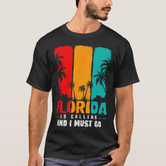 T-shirt Drôle FL State Florida Appelle Et Je Dois Aller Fl