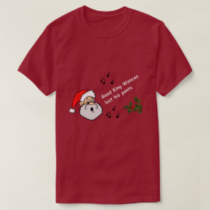 T-shirt Drôle Gay Noël Bon Roi Wences Perdu Son Pant