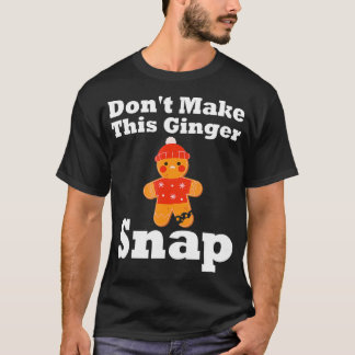 T-shirt Drôle Gingerbread Homme Snap Costume de Noël Cooki