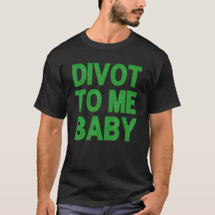 T-shirt Drôle Golf Divot vers moi Baby Golfer Dit Humour_5