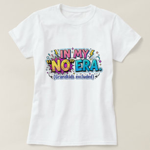 T-shirt Drôle grand-mère dans mon pas d'ère petits-enfants