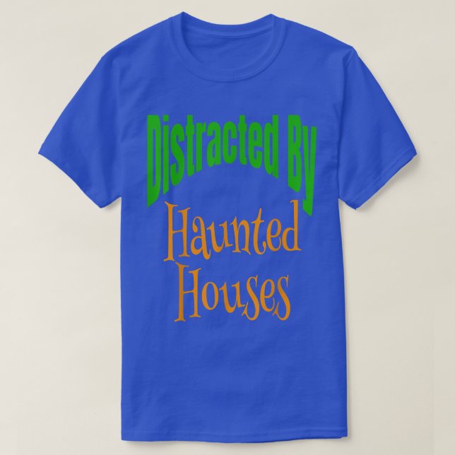 T-shirt Drôle Halloween Distrait Par Haunted Maisons Match (Design devant)