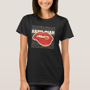 T-shirt Drôle Hawk-Tuah Tops Retro Spire Sur Cette Merch F