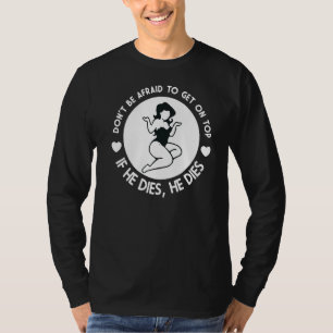 T-shirt Drôle Hey Big Girl Donu2019t Avoir Peur D'Aller T
