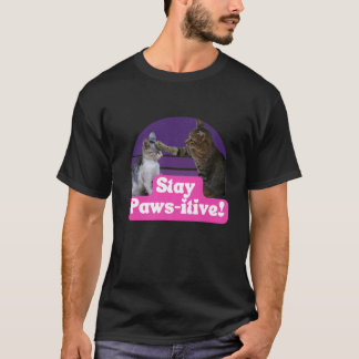 T-shirt Drôle Hilarié Chat Mème Kitty Feline Lover Rester 