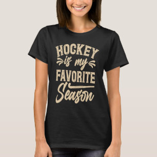 T-shirt Drôle Hockey est ma saison préférée Vintage Ice Ho