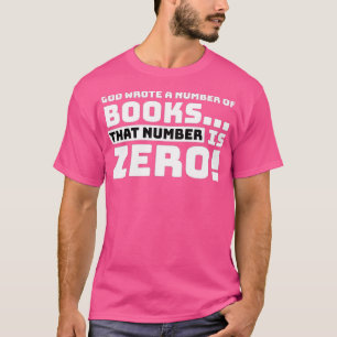 T-shirt Drôle Humour athée - Dieu a écrit un numéro