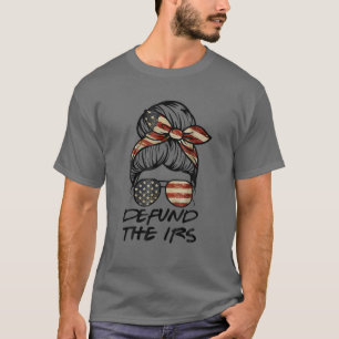 T-shirt Drôle Humour IRS Déficit de la déclaration de reve
