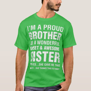 T-shirt Drôle Idée Cadeau Pour Frère De Soeur Bi