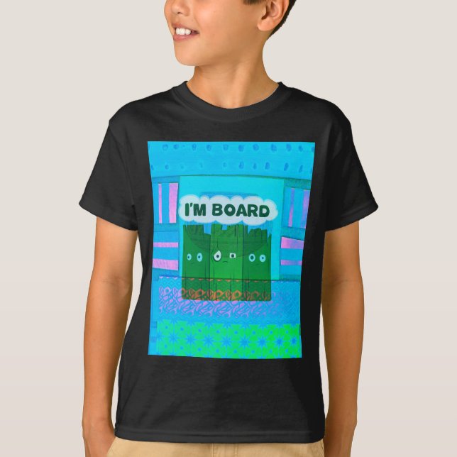 T-shirt Drôle Inspirational Graphic Je m'ennuie Texte Art (Devant)