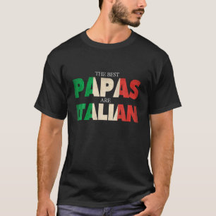 T-shirt Drôle Italien Papa Cadeau Best Papas Sont Italien