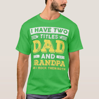 T-shirt Drôle J'Ai Deux Titres Papa Papi Fête des pères F