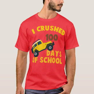 T-shirt Drôle J'Ai Écrasé 100 Jours De Chemise D'École